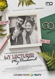 My Lecturer, My Husband постер