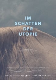 The Shadow of Utopia Films Kijken Online