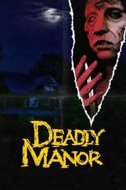 Deadly Manor постер