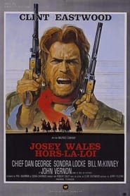 Josey Wales : hors-la-loi streaming – 66FilmStreaming