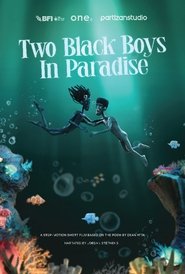 Two Black Boys in Paradise 2025 Бесплатан неограничен приступ
