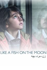 Poster for Like a Fish on the Moon