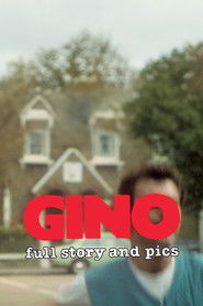 Gino: Full Story and Pics