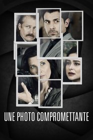 Regarder Une photo compromettante en streaming – FILMVF