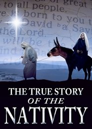 Poster The True Story of the Nativity 2006