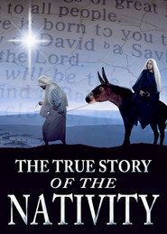 The True Story of the Nativity