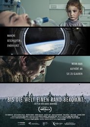 Bis die Welt einen Rand bekommt Bis die Welt einen Rand bekommt