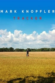 Poster Mark Knopfler: Tracker - A Documentary