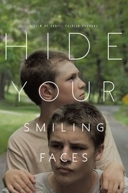 Hide Your Smiling Faces (2014)