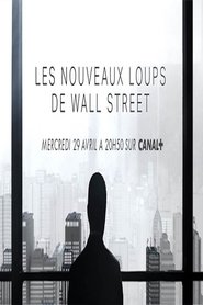 Les Nouveaux Loups de Wall Street streaming