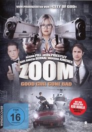 Zoom - Good Girl Gone Bad 2015