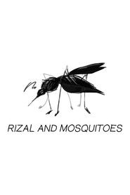 Rizal and Mosquitoes (2024)
