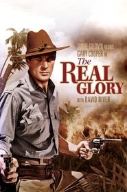 The Real Glory ネタバレ