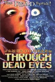 Through Dead Eyes постер