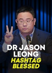 Poster Dr Jason Leong: Hashtag Blessed