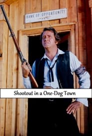 Poster Shootout in a One-Dog Town 1974