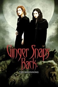 Ginger Snaps Back: The Beginning постер