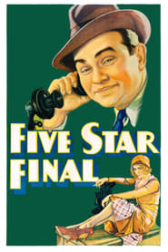 فيلم Five Star Final 1931 مترجم أون لاين بجودة عالية