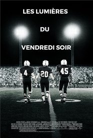 Film Friday Night Lights en streaming