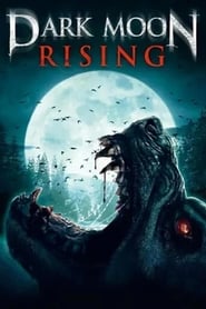 Dark Moon Rising постер