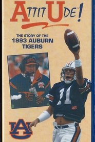 Attitude: The Story of the 1993 Auburn Tigers (1993)