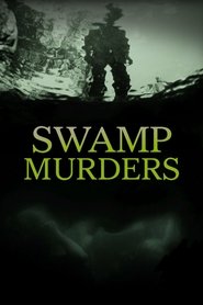 Poster Swamp Murders - Season 5 2017