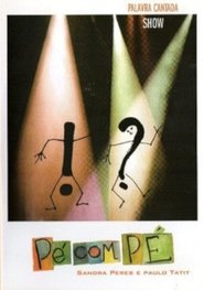 Poster Palavra Cantada - Pé com Pé 2007