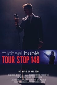Michael Buble: Tour Stop 148 постер