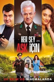 Her Şey Aşk İçin 2023 免费无限访问