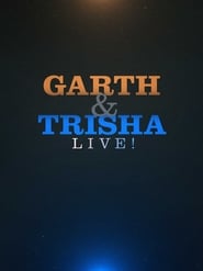 Poster Garth & Trisha Live!