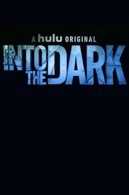 Into the Dark