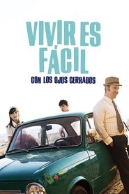 Poster Vivir es fácil con los ojos cerrados