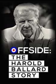 Poster Offside: The Harold Ballard Story