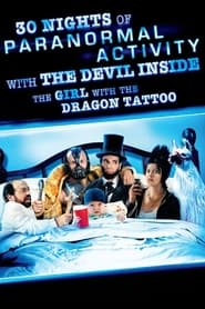 30 Nights of Paranormal Activity with the Devil Inside the Girl with the Dragon Tattoo постер