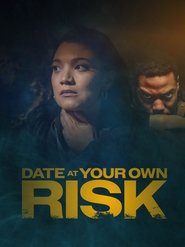 Date at Your Own Risk (2025)