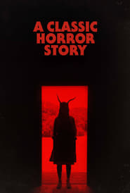 Poster A Classic Horror Story 2021