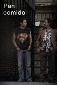 Pan comido) Pan comido (2007)