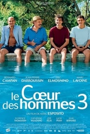 Le Cœur des hommes 3 (2013)
