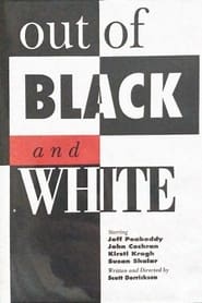 Poster Out of Black and White