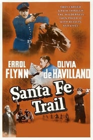 Santa Fe Trail постер