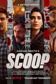 Scoop (2023) Hindi S01 Complete NF Web Series Watch Online