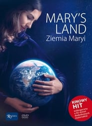كامل اونلاين Mary’s Land 2013 مشاهدة فيلم مترجم