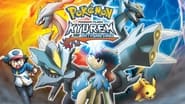 Pokémon, le film : Kyurem vs la Lame de la Justice 
