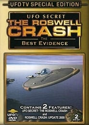 U.F.O. Secret: The Roswell Crash - The Best Evidence