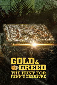 Gold & Greed: The Hunt for Fenn's Treasure (2025)