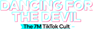 Dancing for the Devil: The 7M TikTok Cult Logo
