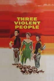 Three Violent People постер