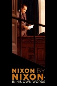 Poster Nixon by Nixon: In seinen eigenen Worten