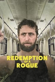 مشاهدة فيلم Redemption of a Rogue 2021 مترجم أون لاين بجودة عالية
