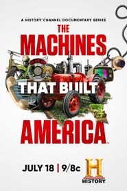 The Machines That Built America постер
